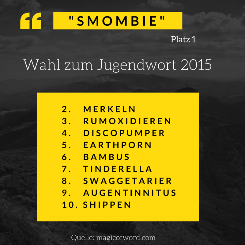 Jugendwort 2015 - Smombie Jugendwort 2015 - Smombie