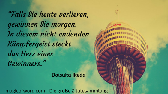 Zitat von Daisuka Ikeda